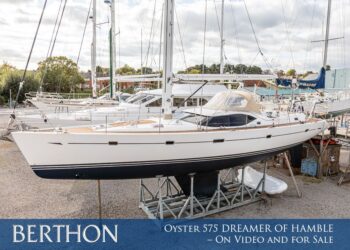 Oyster 575 DREAMER OF HAMBLE – On Video and for Sale