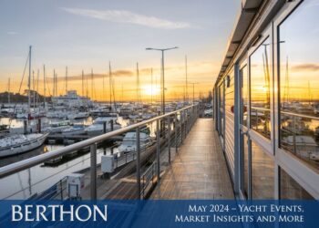 May 2024 – Yacht Events, Market Insights and More